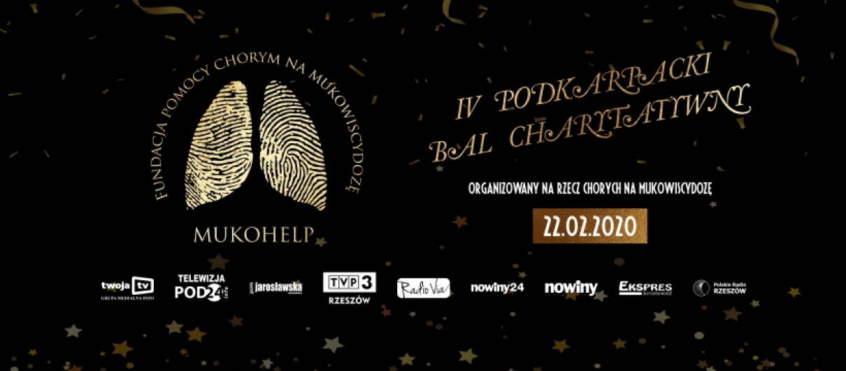 IV PODKARPACKI BAL CHARYTATYWNY ORGANIZOWANY NA RZECZ CHORYCH NA MUKOWISCYDOZĘ